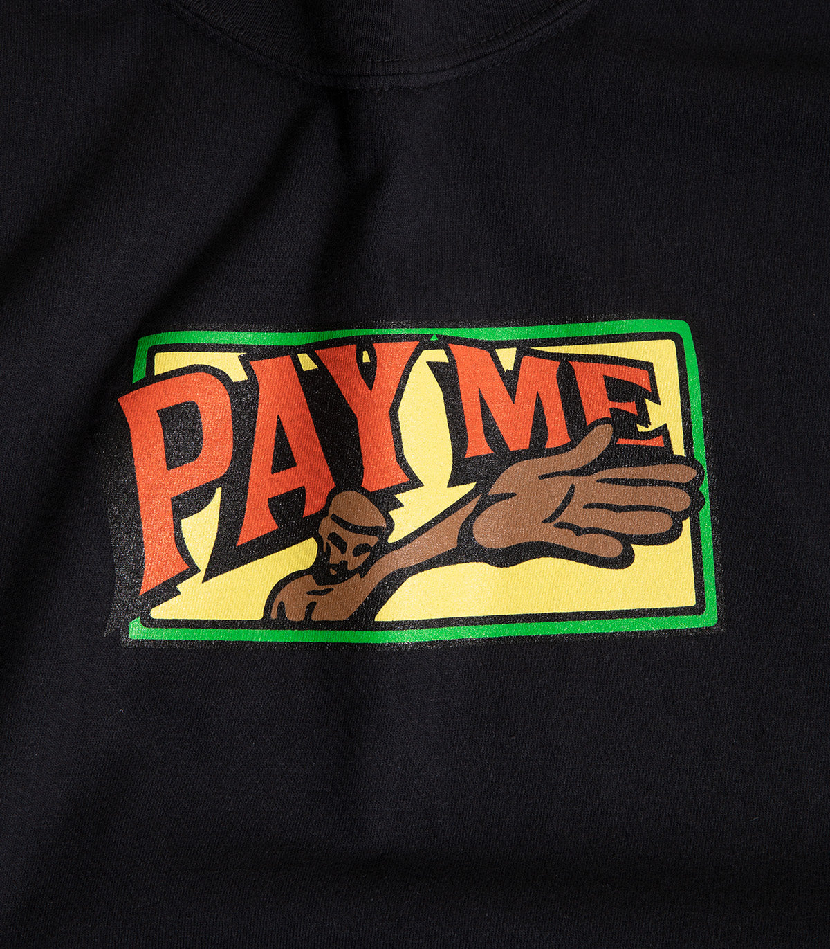 Tantrum Pay Me T-Shirt